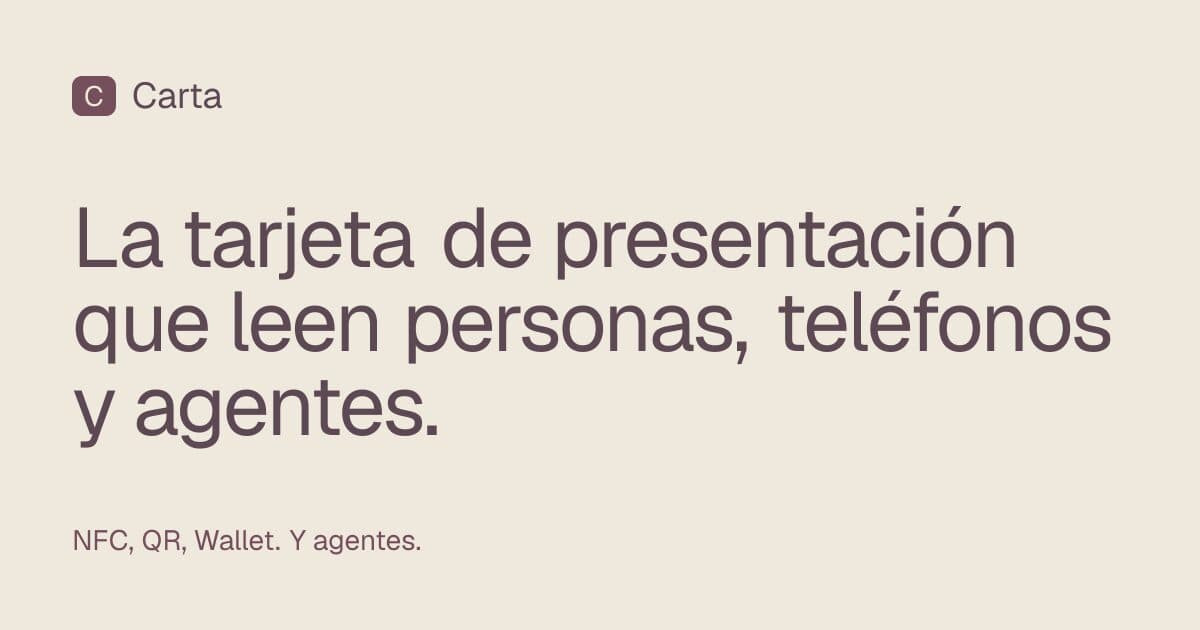 Carta, the business card that people, phones and agents can read